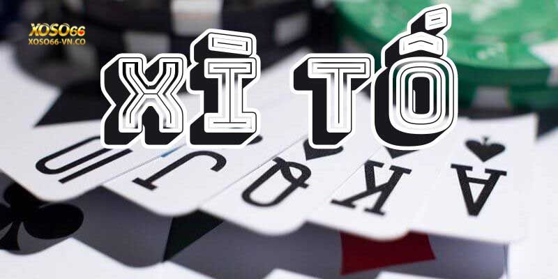 Xì Tố Xoso66 Có Khó Chơi Không? Chia Sẻ Từ Cao Thủ Cược 1 xì tố Xoso66